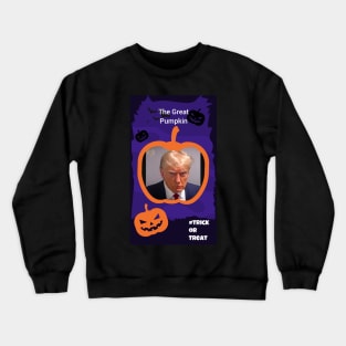 The Great Trumpkin Crewneck Sweatshirt